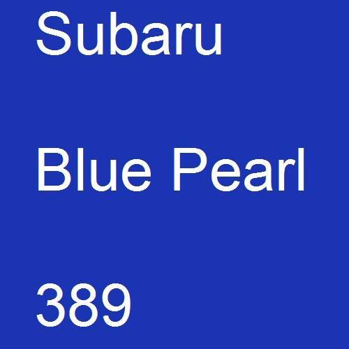 Subaru, Blue Pearl, 389.